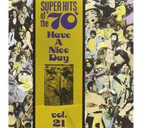 Various Artists - Super Hits Of The '70s: Have A Nice Day Volume 21 [CD]