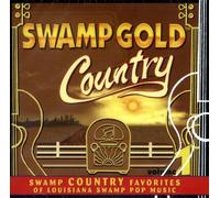 Various Artists - Swamp Gold Country, Vol. 1