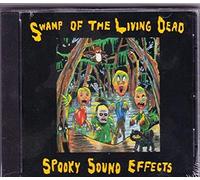 Various Artists - Swamp of the Living Dead: Spooly Sound Effects (UK Import)