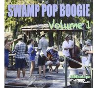 Various Artists - Swamp Pop Boogie Vol. 1