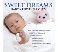 Various Artists - Sweet Dreams: Baby's First Classics Vol. 1