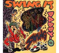 Various Artists - Swing It Daddy-O
