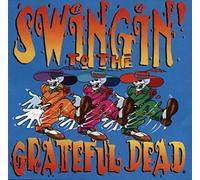 Various Artists - Swingin to The Grateful Dead