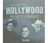 Various Artists - Swinging Hollywood Hillbilly Cowboys - the Hits [UK Import]
