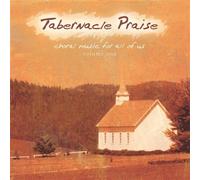 Various Artists - Tabernacle Praise: Choral Music for All Us