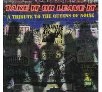 Various Artists - Take Or Leave It: Tribute to The Runaways