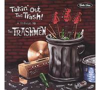 Various Artists - Takin Out Trash: Tribute to The Trashmen