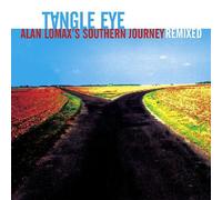 Various Artists - Tangle Eye-Alan Lomax's Southern Journey Remixed [Import]
