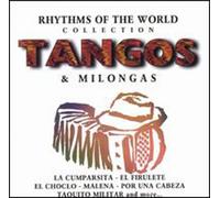 Various Artists - Tangos & Milongas: Rhythms of World Coll