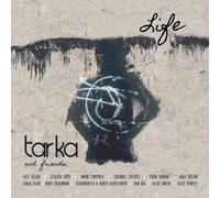 Various Artists - Tarka & Friends: Life [Import]