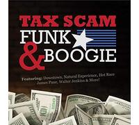 Tax Scam Funk & Boogie