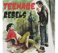 Various Artists - Teenage Rebels/Various