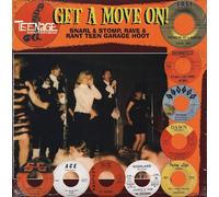 Various Artists Teenage Shutdown - Get a Move On: Snarl & Stomp, Rave (Vinyl)
