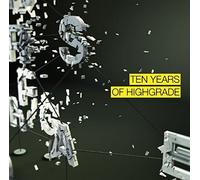 Various - Ten Years of Highgrade [Import]