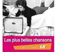 Various - Tendres Années 60 : Les Plus Belles Chansons