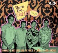 Various Artists - That'll Flat Git It! Vol. 38: Rockabilly & Rock 'n' Roll From