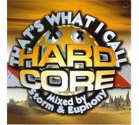 Various Artists - That's What I Call Hardcore