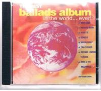 Various Artists - The Best Ballads Album In The World Ever !