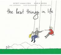 The Best Things in Life/Scott Hamilton-Karin Krog