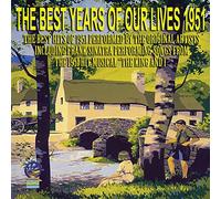 Various Artists - The Best Years of Our Lives 1951 [Import]