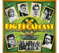 Various Artists - The Big Broadcast, Vol. 7 : Jazz et musique populaire des années 1920 et 193
