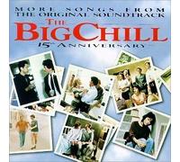 Various Artists - The Big Chill: More Songs From The Original Soundtrack Original recording reissued, Original recording remastered, Soundtrack Edition by Various Artists (1998) Audio CD