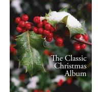 Various Artists - The Classic Christmas Album [Import]
