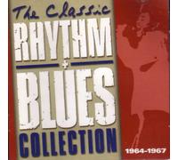Various Artists - The Classic Rhythm + Blues Collection 1964-1967 (UK Import)