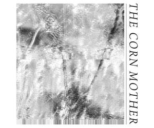 Various Artists - The Corn Mother