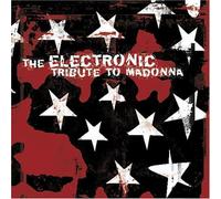 Various Artists - The Electronic Tribute to Madonna