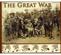 Various Artists - The Great War: An American Musical Fantasy