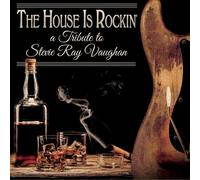 Various Artists - The House Is Rockin' - Tribute To Stevie Ray Vaughan (Various Artists) [Compact Discs]