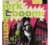 Various Artists The Jerk Boom Bam (Vol. 3): Last Chance to Dance - Gre (Vinyl)