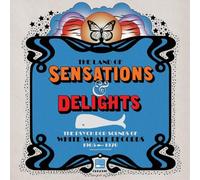 Various Artists – Land Of Sensations & Delights: Psych Pop Sounds Of White Whale – in-akustik