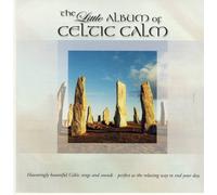 Various Artists - The Little Album of Celtic Calm [Import]