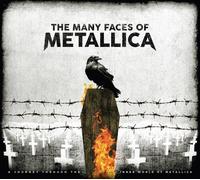 The Many Faces Of Metallica Digipack CD