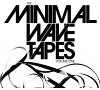 Various Artists - The Minimal Wave Tapes /Vol.1