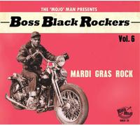 Various Artists – Boss Black Rockers Vol 6 : Mardi Gras Rock – CD