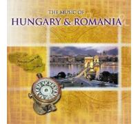Various Artists The Music of Hungary and Romania (CD) Album