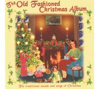 Various Artists - The Old Fashioned Christmas Album [Import]