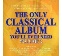 Various Artists – The Only Classical Album You'll Ever Need Volume 2 – CD – Import