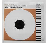 Various Artists - The Piano Blues Volume 14: Play It For Me: The Accompanist: 1933-1941 [LP]