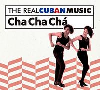 Various Artists - The Real Cuban Music Cha (Various Artists)