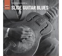 Various Artists - The Rough Guide To Slide Guitar Blues (Various Artists) [Cd]