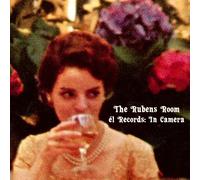 The Rubens Room/El Records/in Camera