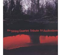 Various Artists - The String Quartet Tribute to Audioslave