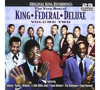 VARIOUS ARTISTS – The Very Best Of: King * Federal * Deluxe, Vol. 2