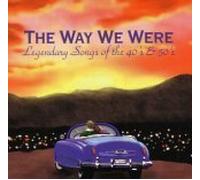 Various Artists - The Way We Were - Legendary Songs of the 40's & 50's - 2 Disc Set