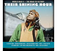 Various Artists - Their Shining Hour: World War II Road to Victory