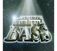 Various Artists - Then There Was Bass